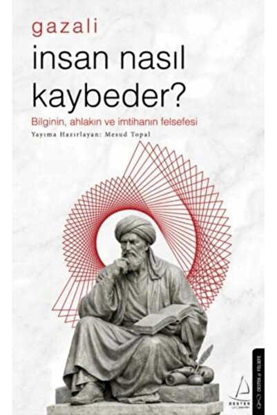 Destek Yayınları İnsan Nasıl Kaybeder?