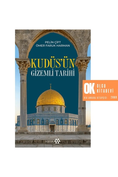 Yeditepe Yayınevi Kudüs’ün Gizemli Tarihi / Pelin Çift , Ömer Faruk Harman (O...