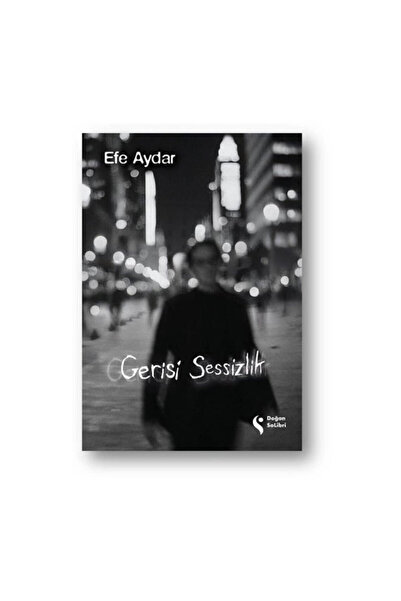 Doğan Solibri Gerisi Sessizlik Efe Aydar
