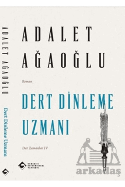 Boğaziçi Üniversitesi Yayınevi Expert in Listening to Troubles