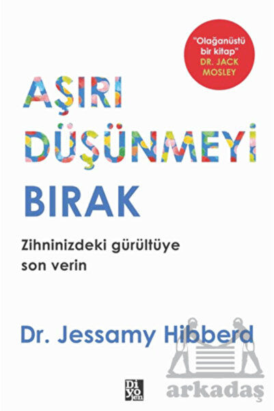 Diyojen Yayıncılık Aşırı Düşünmeyi Bırak