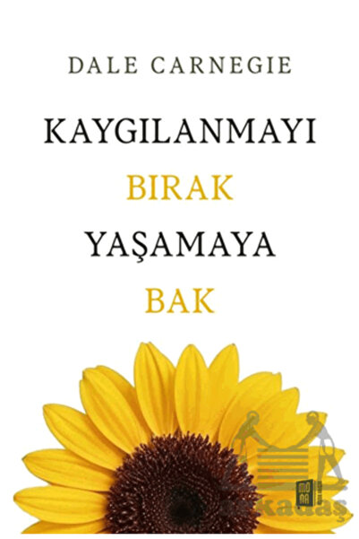 Mona Kitap Kaygılanmayı Bırak Yaşamaya Bak