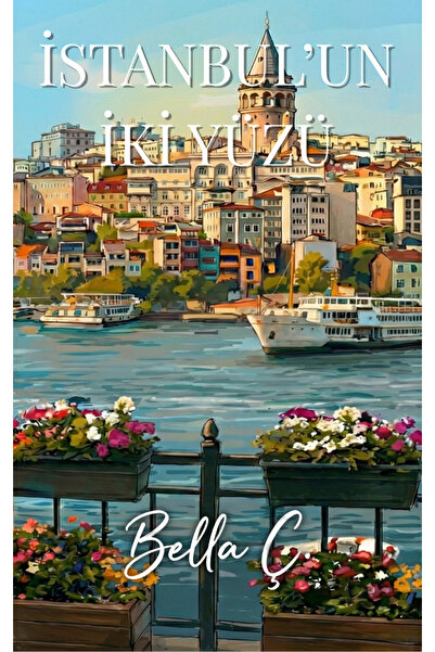 KİTAPYURDU DOĞRUDAN YAYINCILIK İstanbul'un İki Yüzü (KİŞİYE ÖZEL İMZALI)