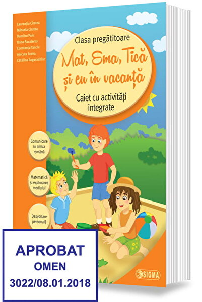 Editura Sigma Mat, Ema, Tică și eu în vacanță. Caiet de activități integrat p...