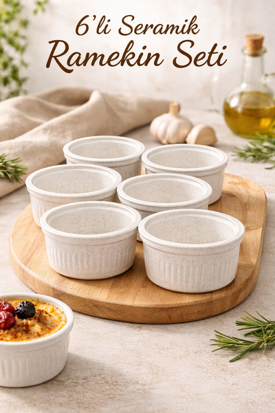 SELÇUK 6’lı Seramik Ramekin Seti – Fırına Dayanıklı Mini Sufle Kabı