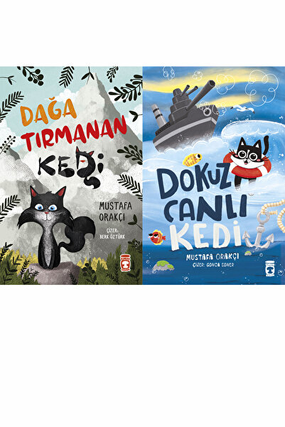 Timaş Çocuk Dağa Tırmanan Kedi ve Dokuz Canlı Kedi (Mustafa Orakçı)