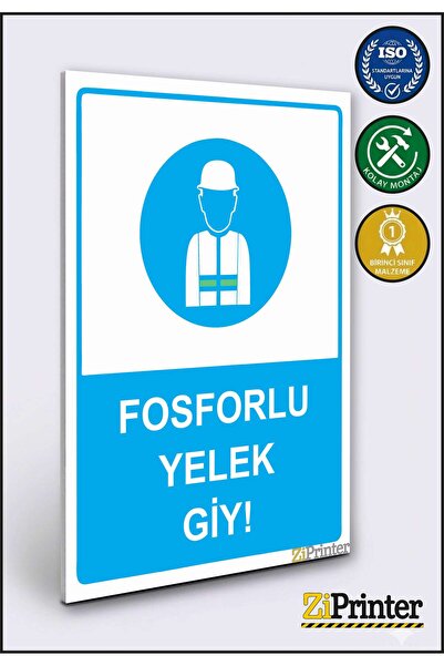 ZiPrinter Wear a Phosphorescent Vest! Isg Warning Sign Dekota 35X50 cm