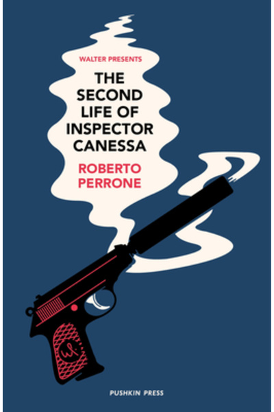 Pushkin Press The Second Life of Inspector Canessa
