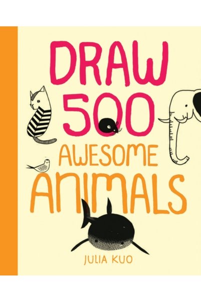 QUARRY BOOKS Draw 500 Awesome Animals Un caiet de schițe pentru artiști, desi...