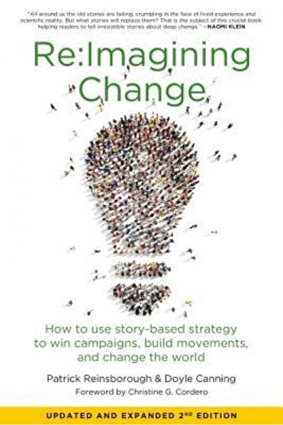 BIBLIOBAZAAR RE Imagining Change How to Use Story-Based Strategy to Win Campa...