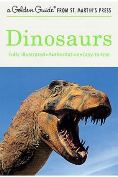 Golden Guides from St. Martin's Press Dinosaurs
