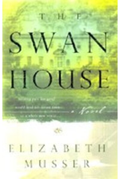 Bethany House Publishers The Swan House