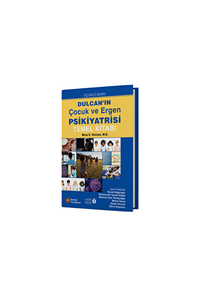 İstanbul Tıp Kitabevi Dulcan'ın Çocuk ve Ergen Psikiyatrisi