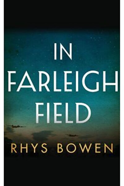 BIBLIOBAZAAR In Farleigh Field A Novel of World War II
