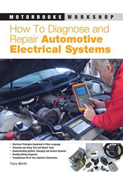 Motorbooks International How to Diagnose and Repair Automotive Electrical Sys...