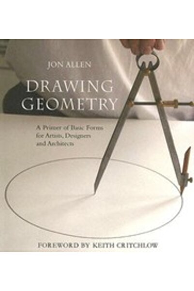 Floris Books Drawing Geometry A Primer of Basic Forms for Artists Designers a...