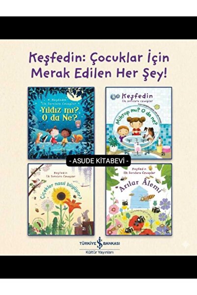 TÜRKİYE İŞ BANKASI KÜLTÜR YAYINLARI Keşfedin Çocuklar- Yıldız mı? O da ne?-Mi...