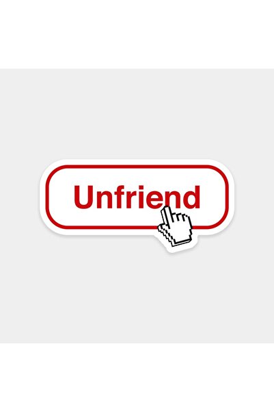 The Sticker Story. Unfriend Sticker