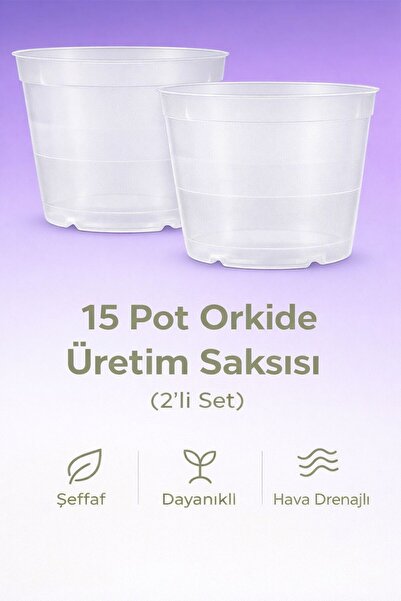 NEXVORİA 15 Pot Şeffaf Orkide Üretim Saksısı -Orkide Saksısı 2 Adet
