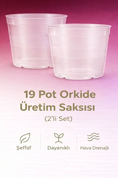 NEXVORİA 19 Pot Orkide Üretim Saksısı -2 adet