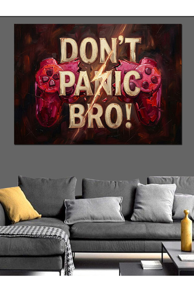 Artmeg Nu-ți face panică, bro - Placă decorativă umoristică din pânză - Tablo...