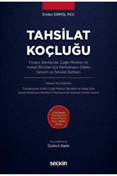 Seçkin Yayıncılık Tahsilat Koçluğu Finans, Bankacılık, Çağrı Merkezi ve Hukuk...