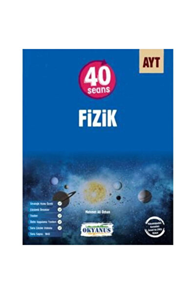 Okyanus Yayınları Ayt 40 Seans Fizik