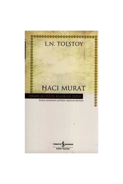 TÜRKİYE İŞ BANKASI KÜLTÜR YAYINLARI TOLSTOY HACI MURAT
