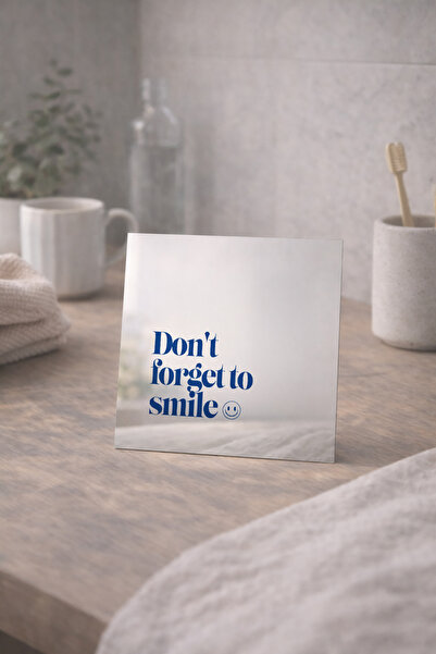 Genel Markalar Don’t Forget To Smile Yazılı Dekoratif Duvar Aynası Minimal Mo...