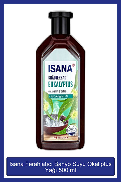 ISANA Ferahlatıcı Banyo Suyu Okaliptus Yağı 500 ml