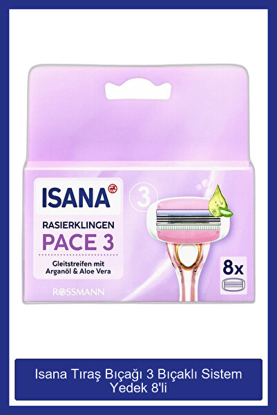 ISANA Tıraş Bıçağı 3 Bıçaklı Sistem Yedek 8'li