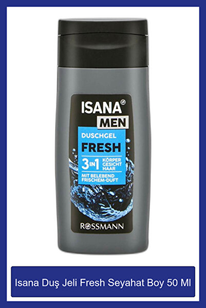 ISANA MEN Duş Jeli Fresh Seyahat Boy 50 Ml