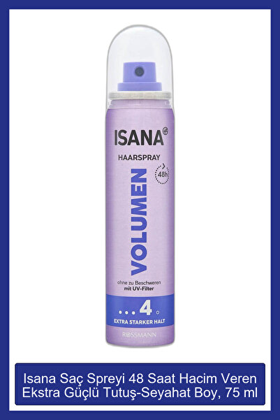 ISANA Saç Spreyi 48 Saat Hacim Veren Ekstra Güçlü Tutuş-Seyahat Boy, 75 ml