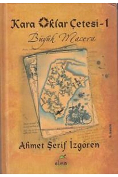 Timaş Yayınları Kara Oklar Çetesi 1 - Büyük Macera (Ciltli)