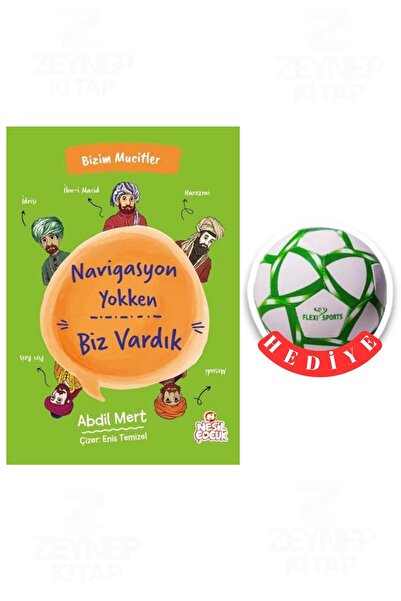 Nesil Çocuk Yayınları المبتكرون لدينا - عندما لم يكن هناك ملاحة، كانت هناك نح...