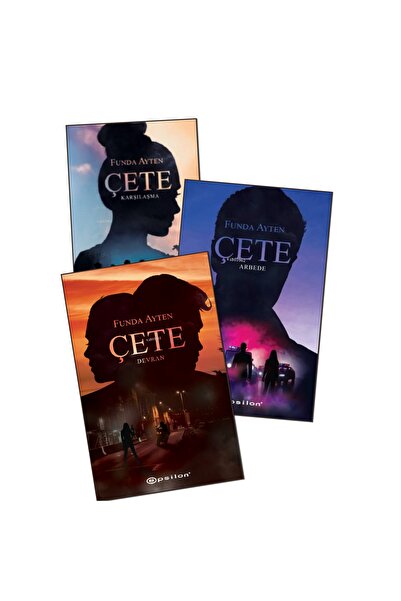 Epsilon Yayınevi Funda Ayten - Çete Karşılaşma - Çete 2 - Arbede - Çete 3 - D...