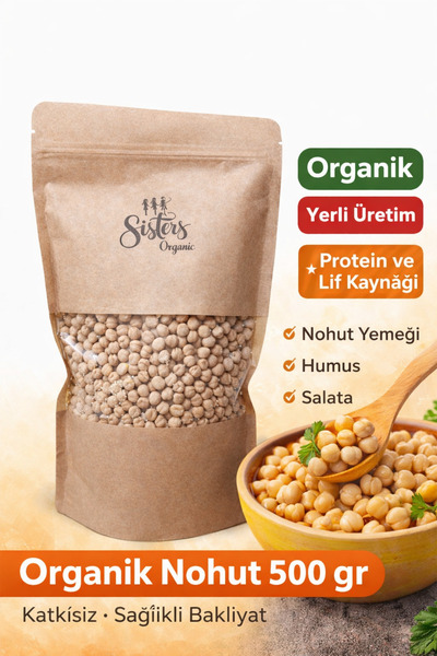 sistersorganic Sisters Organic Organik Nohut 500 gr – Katkısız Yerli Üretim D...