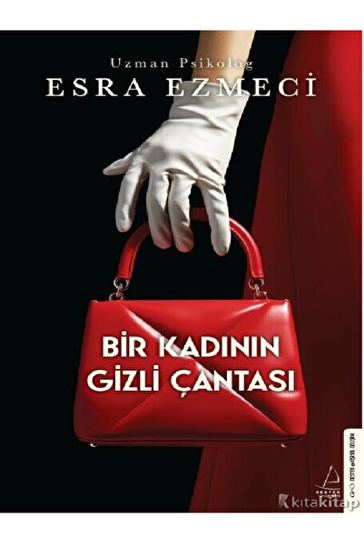 Destek Yayınları Esra Ezme- Bir Kadının Gizli Çantası ( )