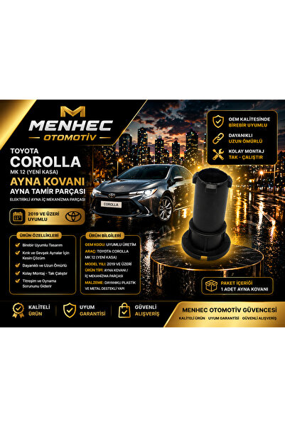 Menhec Otomotiv Toyota Corolla 2019+ Ayna Kovanı Elektrikli Ayna İç Mekanizma...