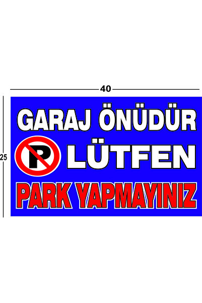 shop Garaj Önüdür Lütfen Park Yapmayınız 40x25 Levha 3mm Dekota