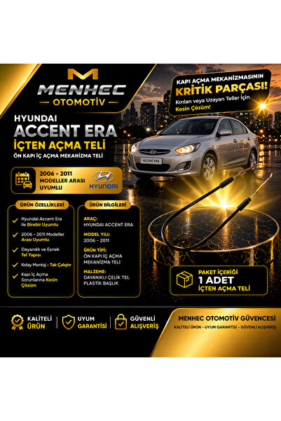 Menhec Otomotiv Accent Era Kapı İç Açma Teli Ön Kapı Mekanizma Teli 2006-2011
