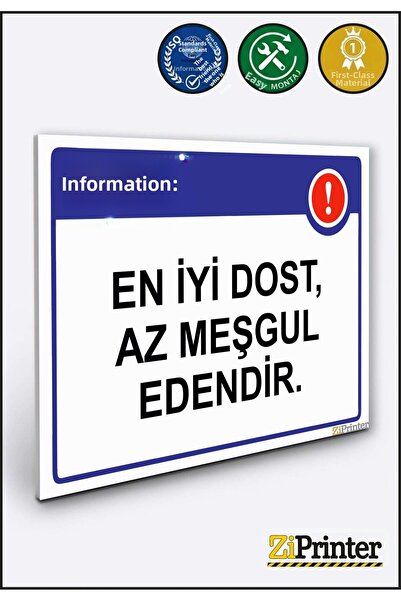 ZiPrinter المعرفة؛ أفضل صديق هو من يهتم قليلًا. لافتة تحذير من نوع isg ديكوتا...