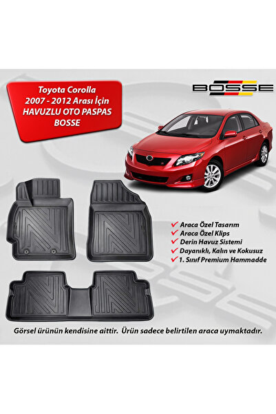 BOSSE Toyota Corolla Paspas Araca Özel Paspas 2007 - 2012 Arası 3D Havuzlu Ot...