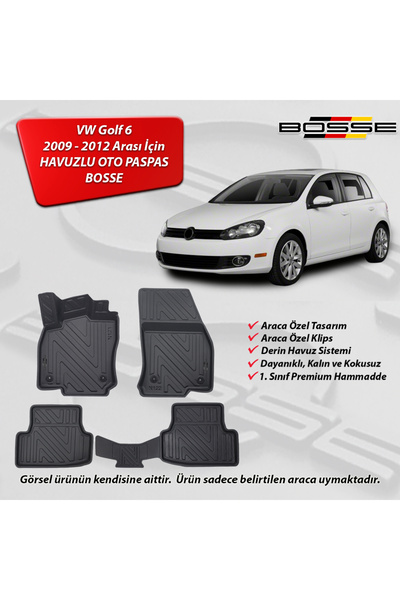 BOSSE VW Golf 6 Paspas Araca Özel 2009 2012 3D Havuzlu Oto Paspas