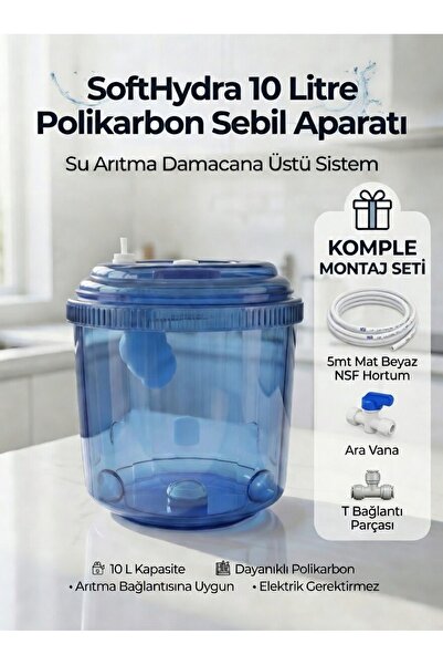 Softhydra Sebil Üstü Arıtma Aparatı 10L | Damacanaya Bağlanır | NSF Hortumlu ...