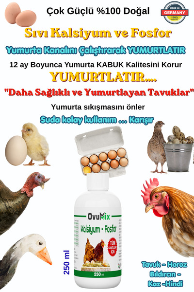 OVUMİX Sıvı Kalsiyum ve Fosfor Tavuklar ve Kanatlılar için 250 ml OVUMİX