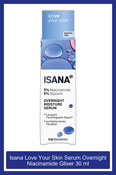 ISANA Love Your Skin Serum Overnight Niacinamide Gliser 30 ml