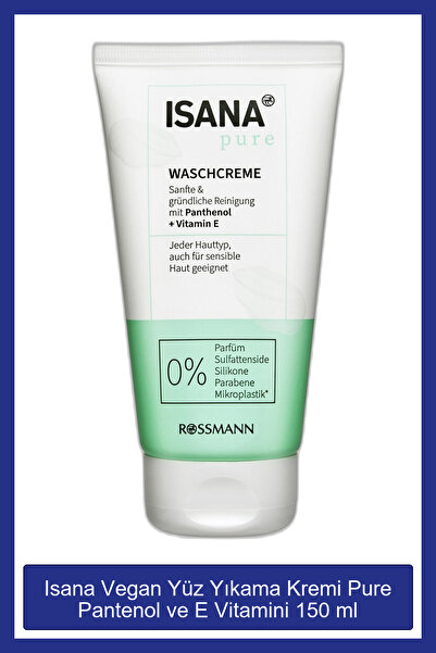 ISANA Vegan Yüz Yıkama Kremi Pure Pantenol ve E Vitamini 150 ml