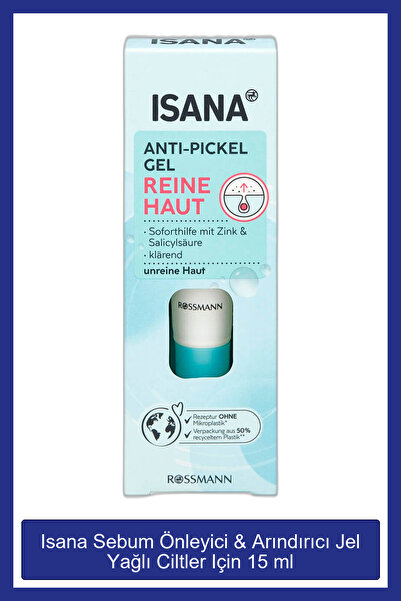 ISANA Sebum Önleyici & Arındırıcı Jel Yağlı Ciltler Için 15 ml