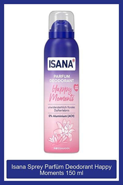 ISANA Sprey Parfüm Deodorant Happy Moments 150 ml